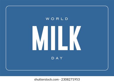 World Milk day background template Holiday concept