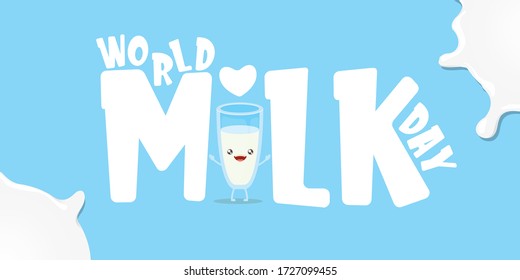 World milk day greeting banner with funny cartoon cute smiling milk glass character isolated on blue background.  Happy milk day concept illustration with Kids kawaii food funky character.