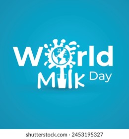 World milk day greeting banner with typography, Happy milk day, National Milk Day Vector Illustration. Fresh Milk Illustration. Illustration