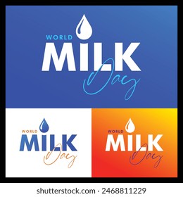 World milk day. Milk Day greeting poster design template. World Milk Day logo, Mnemonic, label, banner, poster, backdrop. Blue Background. World Milk Day Typography. Vector illustration. Sets design.