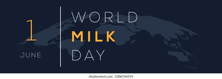 World Milk Day, held on 1 June.