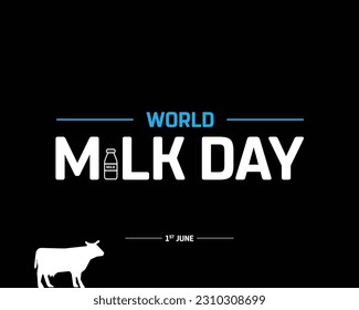 World Milk Day, World Milk Day, Milk Day, International Day of Milk, 1st June, Concept, Editable, Typographic Design, typography, Vector, Eps, Icon, Healthy drink, Cow, Bottle, White, Icon