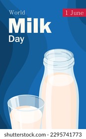 World Milk Day, June 1, concept greeting card with a glass of milk, glass bottle and text. Typographic design, vector vertical banner for email, invitations, website ads.