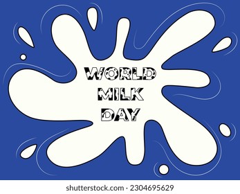 World Milk Day. June 1. Horizontal banner with splashes of milk. The concept of the holiday. Poster in retro style.