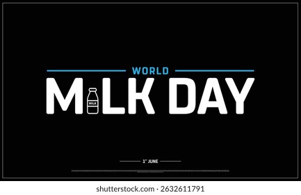 World Milk Day on dark background, Typographic Design of World Milk Day, Vector Design of World Milk Day, World Milk Day Design