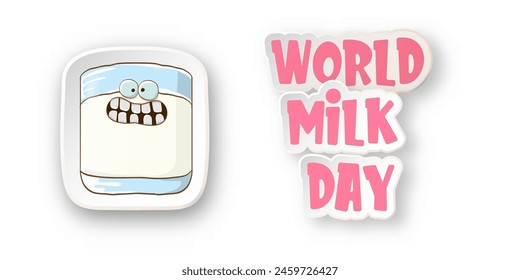 World milk day poster and banner with funny cartoon cute smiling milk glass character isolated on transparent white background. Happy milk day concept illustration with kawaii milk funky character.