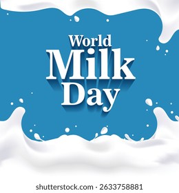 Día Mundial de la Leche Plantilla de Ilustración vectorial, Fondo azul Anuncio creativo, flujo de leche en el Anuncio.