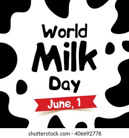 World Milk Day Vector Illustration. First Of June Banner Or Poster. Cow Skin Pattern. 