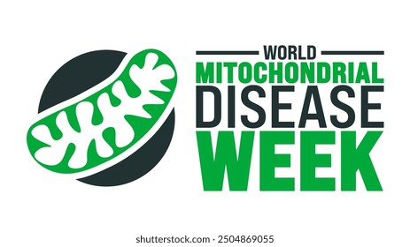 World Mitochondrial Disease Week is observed every year in September. Holiday concept. Template for background, banner, card, poster, placard, design template with unique shapes with standard color.