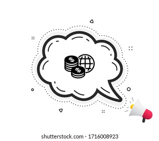 World money icon. Quote speech bubble. Global markets sign. Internet payments symbol. Quotation marks. Classic world money icon. Vector