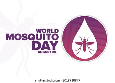 World Mosquito Day. August 20. Holiday concept. Template for background, banner, card, poster with text inscription. Vector EPS10 illustration