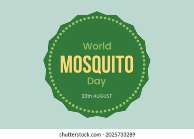 Texto de tipografía del Día Mundial del Mosquito sobre fondo de placa verde 