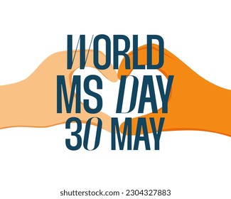 World MS day text with hands gesture heart vector illustration. Multiple sclerosis awareness campaign. Design for poster, card, social media.