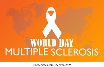 World Multiple Sclerosis Day. 30 May. Holiday concept. Template for background, banner, card, poster
