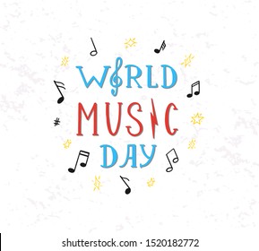 World Music Day red and blue lettering phrase with musical note for music festival. Poster vector template. Hand drawn lettering for advertising banner, invitation concept, live music concert or event