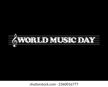 WORLD MUSIC DAY Text Illustration, for Logo Type, Website, Art Illustration, Poster, Banner or Graphic Design Element. Vector Illustration