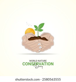 World Nature Conservation Day. world nature conservation day celebration creative ads design. july 28, vector. 3d illustration