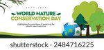 World Nature Conservation day cover banner vector illustration. 28th July Nature conservation day celebration banner with an earth globe, trees. The day raise awareness to preserve natural resources. 