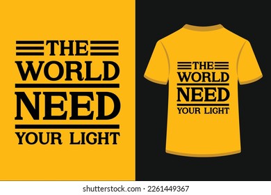 The world Need Your  Light 