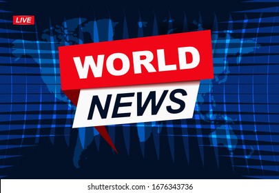 World news. News broadcast and breaking news live on world map background. Vector