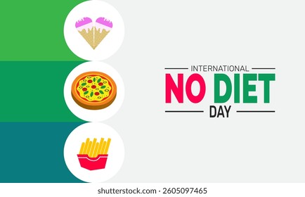 World No Diet Day. Holiday concept. perfect for  blue Background Template, placard, Banners, Cards, Posters design template, Classic Social Media Post with text inscription.