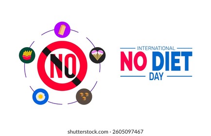World No Diet Day. Holiday concept. perfect for  blue Background Template, placard, Banners, Cards, Posters design template, Classic Social Media Post with text inscription.