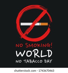 World no tabacco day, May 31. World No Smoking Day campaign with the concept of no smoking. good for banners and backgrounds.