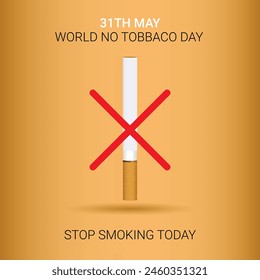 World no tobacco day 31th may cross over cigarette stop smoking today. 31 may say no to tobacco today. stop smoking or quit smoking.