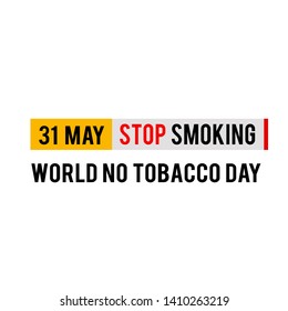 World No Tobacco Day Celebration Vector Template Design Illustration