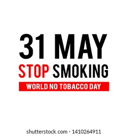 World No Tobacco Day Celebration Vector Template Design Illustration