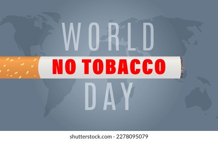 World no tobacco day concept template, poster or banner Vector illustration. World anti tobacco day concept background.