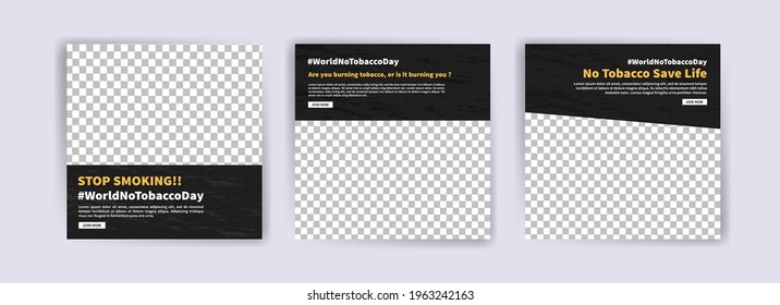 World No Tobacco Day. Education on the dangers of smoking and tobacco for health. Anti smoking and tobacco campaigns. social media post for the world no tobacco day.