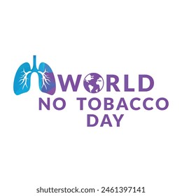 World No Tobacco Day Logo. No Smoking Day Awareness. Poison or cancer of cigarette. Vector. Illustration. Quit Smoking. Lungs cancer. May 31st