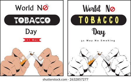World No Tobacco Day Poster | 31 May No Smoking Awareness Design. vector and illustation card and poster desingn for no smoking, smoking day.