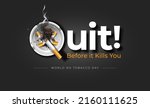 World No Tobacco Day or quit stop forbidden prohibit cigarette Smoking background poster banner background.