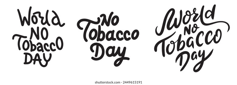 World No Tobacco Day text. Hand drawn vector art.