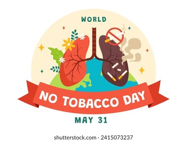 World No Tobacco Day Vector Illustration on 31 May with Stop Smoking and Cigarette Butt because Harm the Lungs in Healthcare Flat Background