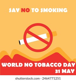 world no tobacco day vector image for all type of social media and business use. say no to smoking, injurious, 31 may.