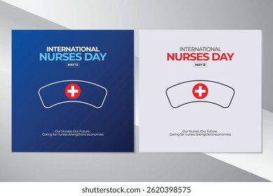 World Nurse Day. World Nurse Day Month. World Nurse Day 2025, Creative banner, poster, social media post, background, template, postcard vector