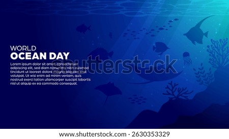 World Ocean Day Background - Deep Sea or Underwater Vector Illustration Banner For Eco-Awareness Campaigns, Environmental Posters, Nature-Themed Events, Promotions, Social Media post and Web Banner
