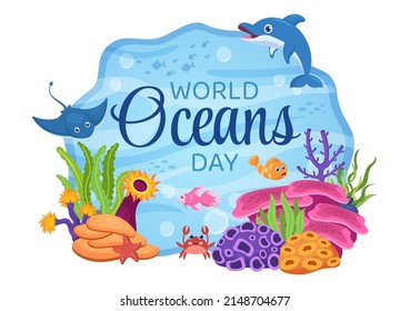 World Ocean Day Cartoon Illustration With Underwater Scenery, Various Fish Animals, Corals And Marine Plants Dedicated To Helping Protect Or Preserve