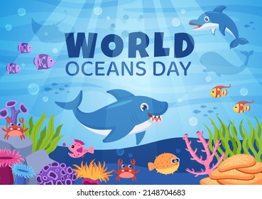 World Ocean Day Cartoon Illustration with Underwater Scenery, Various Fish Animals, Corals and Marine Plants Dedicated to Helping Protect or Preserve