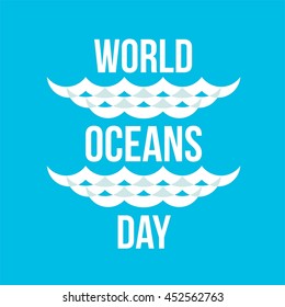 World Ocean Day Design Template. Vector Illustration, Flat Style Design