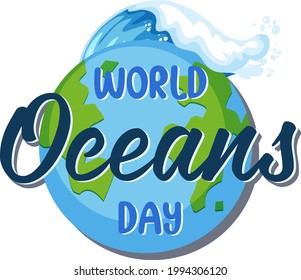 World Ocean Day font on the earth banner  illustration