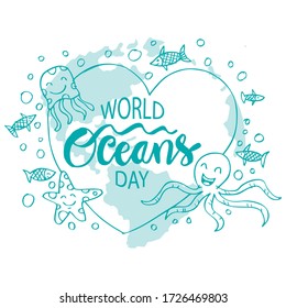 World ocean day hand drawn lettering and underwater animals.