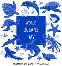 World Ocean Day. A holiday dedicated to the protection and preservation of the oceans, water, ecosystems. Blue background with whales, crabs, starfish, fish, turtles, lettering.