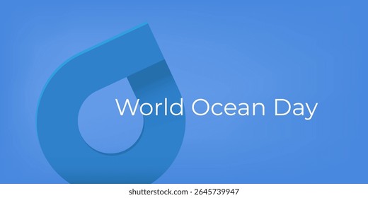 World OCEAN Day Simple Blue Drop Illustration on Light blue water Background for Environmental Awareness and Sustainable Resource Use. World ocean day banner design template