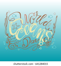 World Ocean Day vector illustration. Lettering