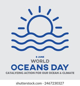 DÍA MUNDIAL DE LOS OCÉANOS, 8 DE JUNIO DÍA DE LOS OCÉANOS DÍA DE LOS OCÉANOS CON EL MAPA DEL MUNDO, DISEÑO DE POSTERS DE WORLD OCEAN. OCEAN DAY SOCIAL MEDIA POST.Catalizando la acción para nuestro océano y clima