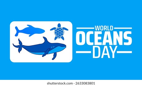 World Oceans Day background banner or poster design template. observed every year in June. Holiday concept. Use to any Template, card, poster, placard, template.